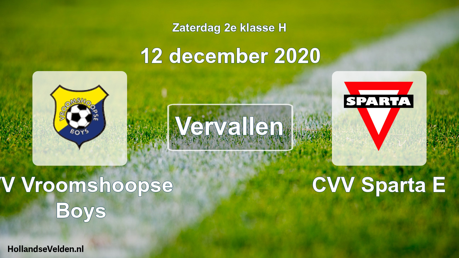Scheduled Match: VV Vroomshoopse Boys - CVV Sparta E (12 December 2020)