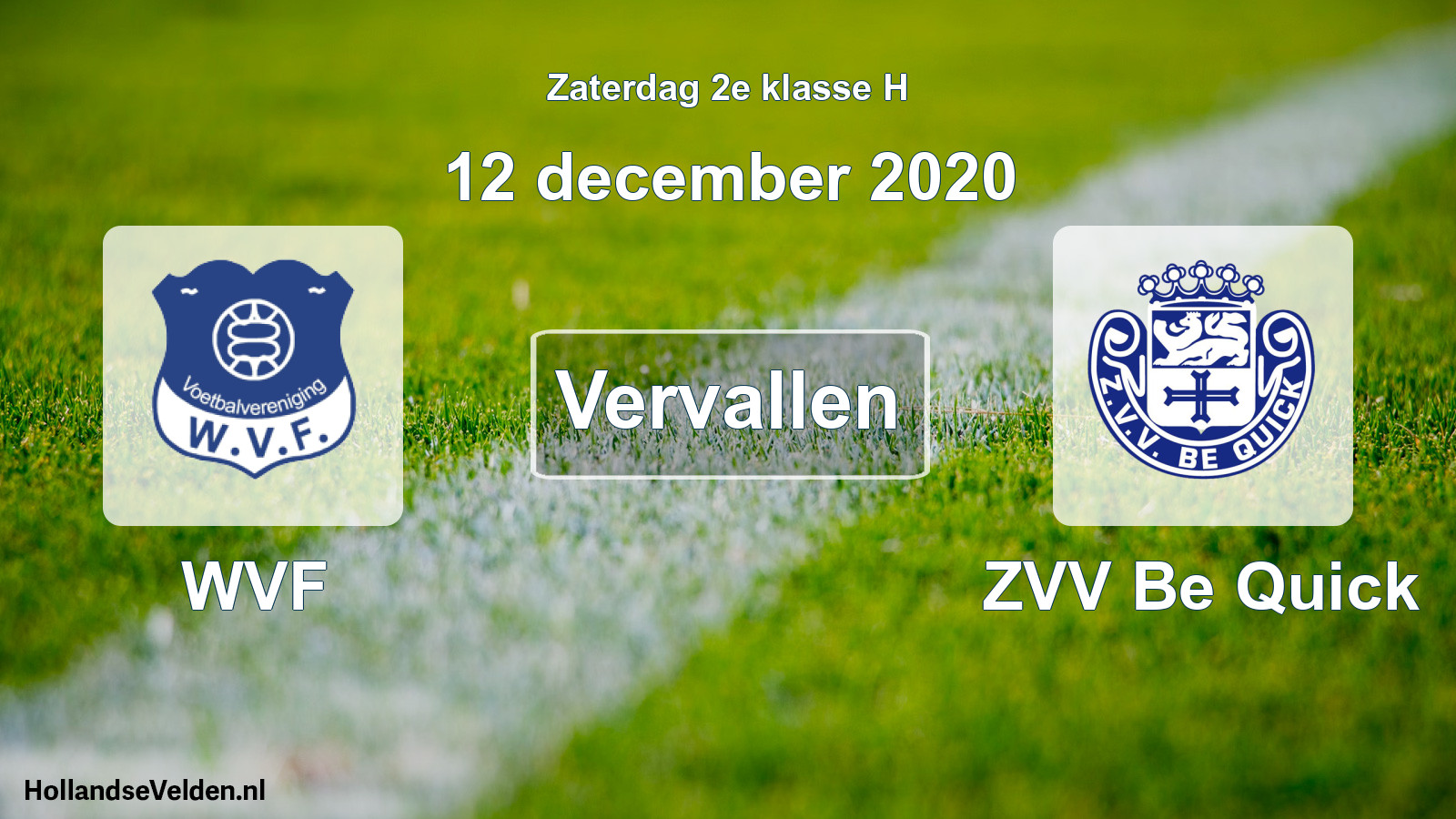 Scheduled Match: WVF - ZVV Be Quick (12 December 2020)