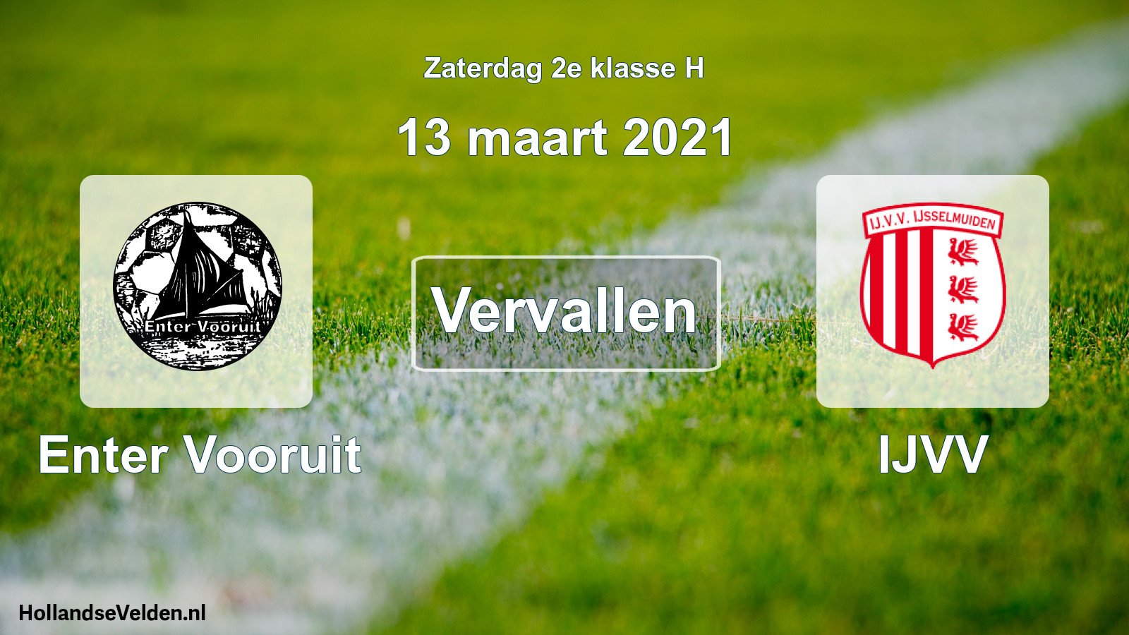 Scheduled Match: Enter Vooruit - IJVV (13 March 2021)