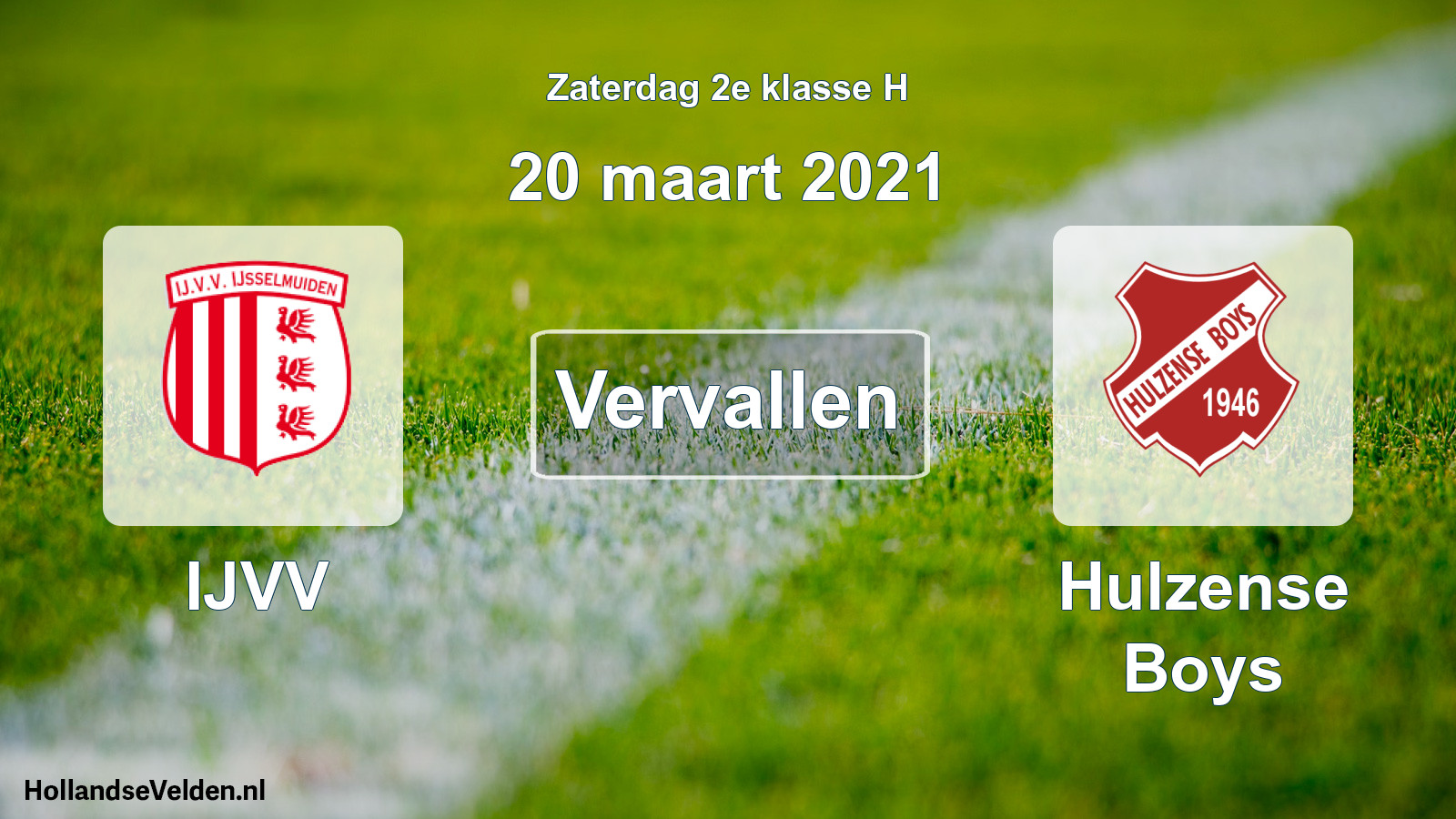 Scheduled Match: IJVV - Hulzense Boys (20 March 2021)