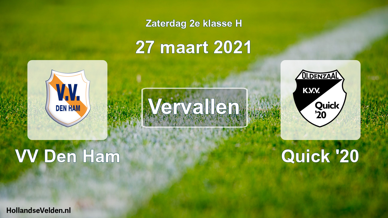 Scheduled Match: VV Den Ham - Quick '20 (27 March 2021)