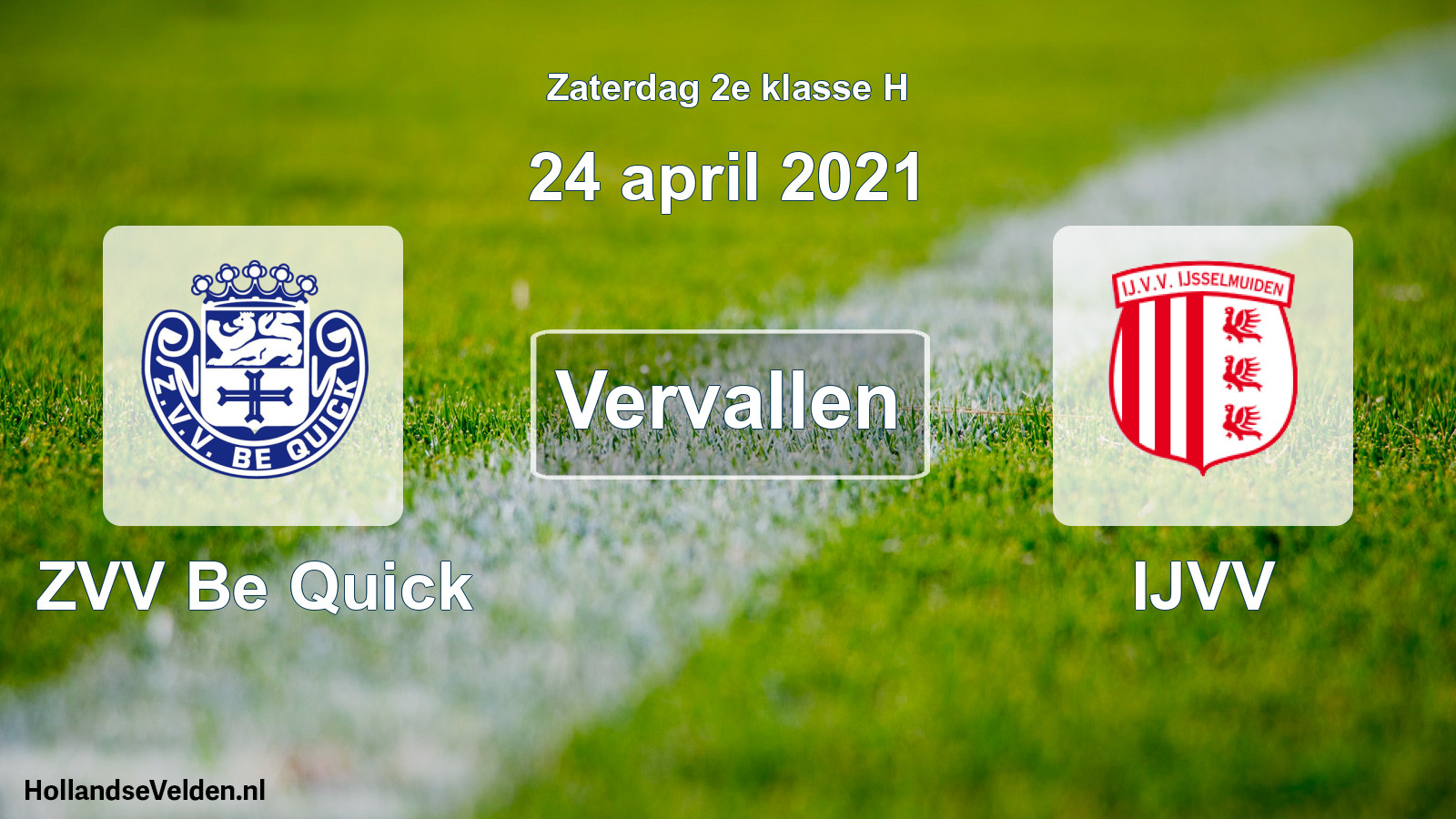 Scheduled Match: ZVV Be Quick - IJVV (24 April 2021)