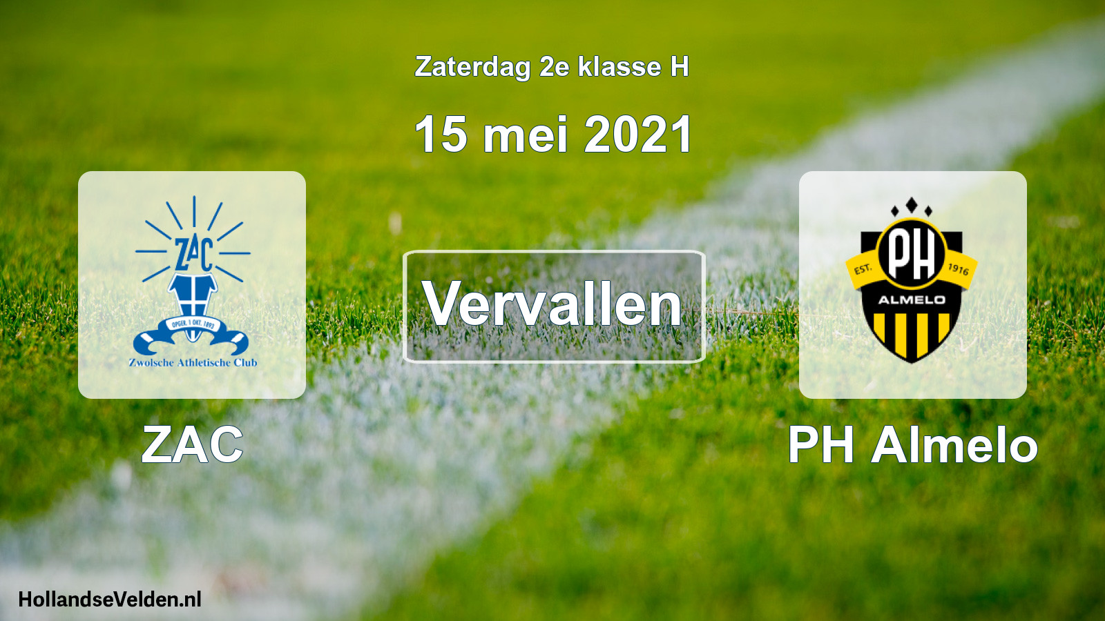Scheduled Match: ZAC - PH Almelo (15 May 2021)