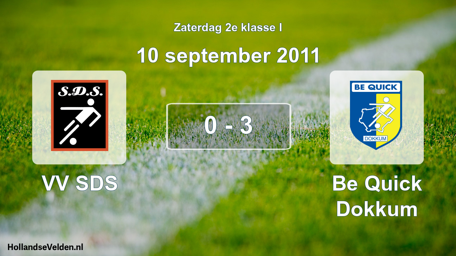 Total number of matches played: VV SDS - Be Quick Dokkum 0 - 3 (10 September 2011)