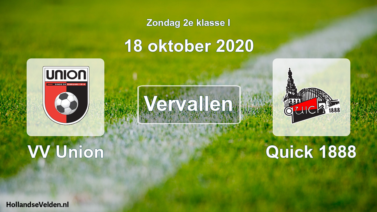 Scheduled Match: VV Union - Quick 1888 (18 October 2020)