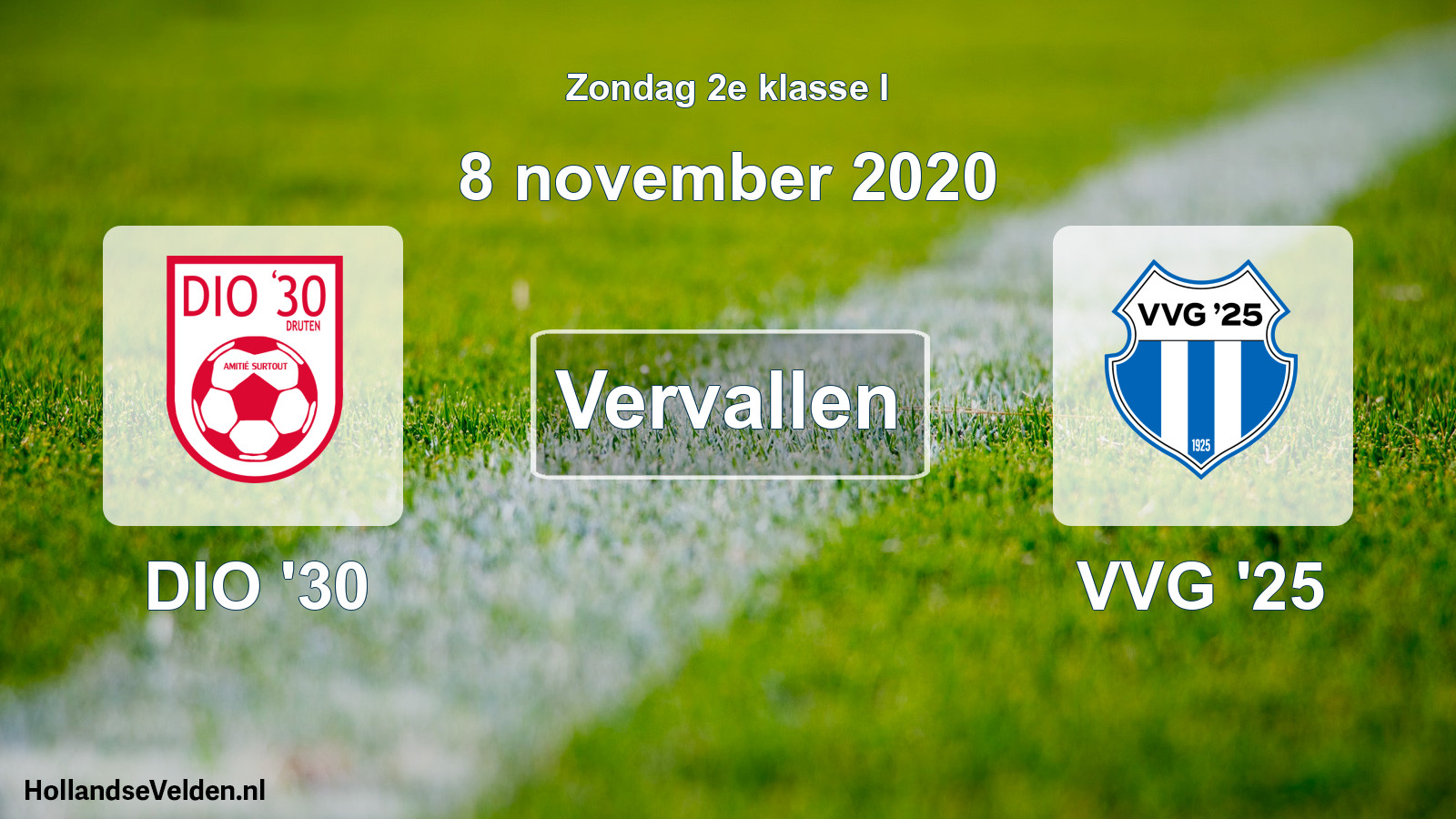 Scheduled Match: DIO '30 - VVG '25 (8 November 2020)