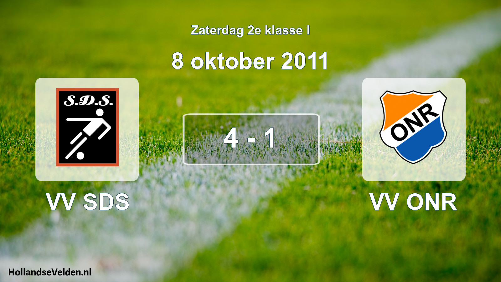 Total number of matches played: VV SDS - VV ONR 4 - 1 (8 October 2011)