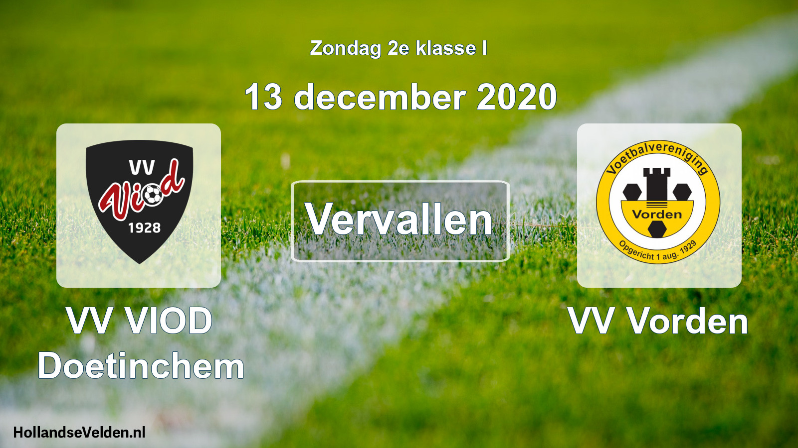 Scheduled Match: VV VIOD Doetinchem - VV Vorden (13 December 2020)