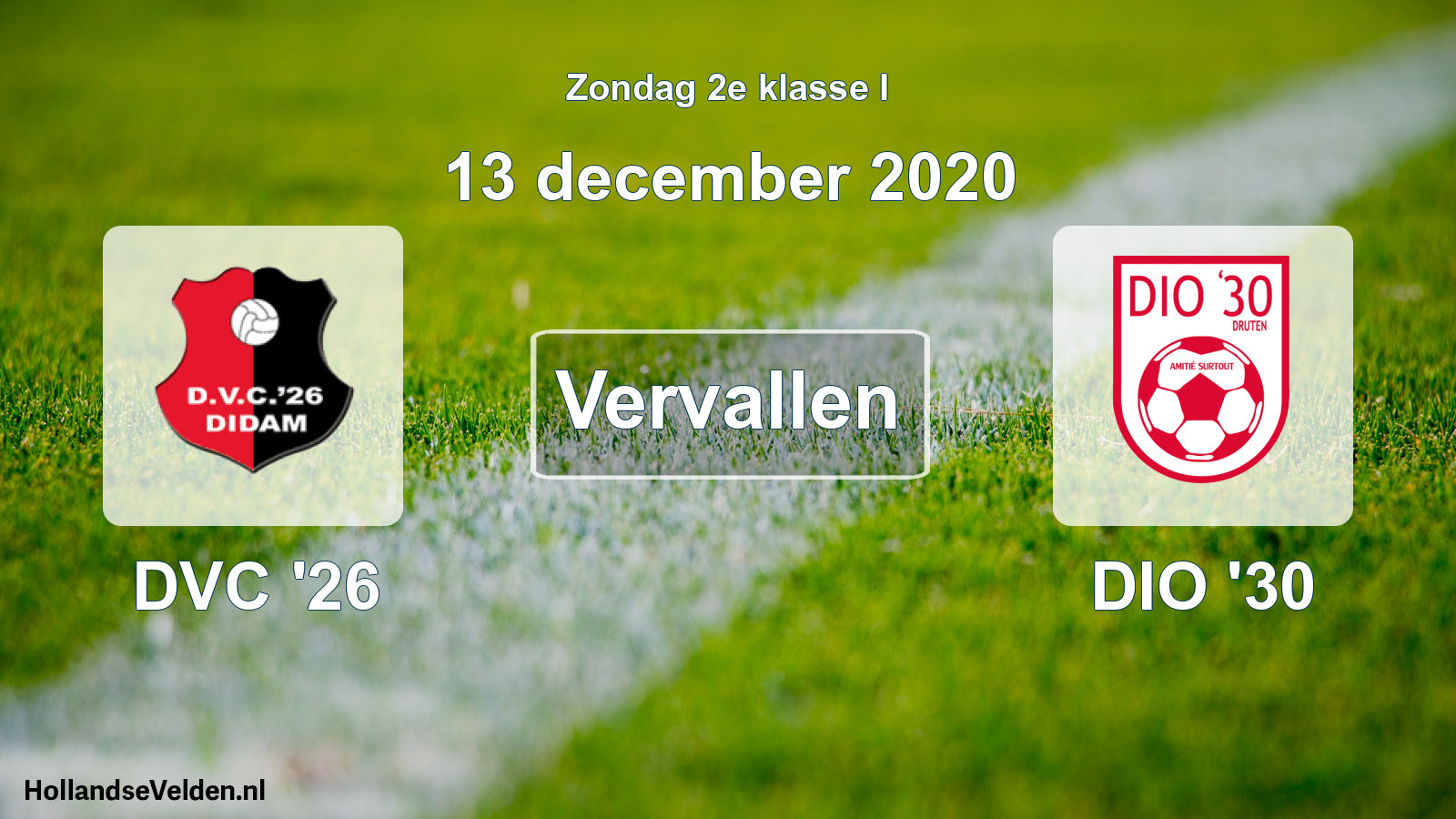 Scheduled Match: DVC '26 - DIO '30 (13 December 2020)