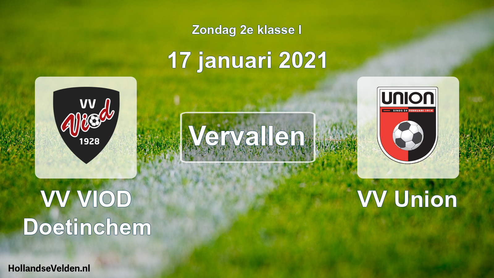 Scheduled Match: VV VIOD Doetinchem - VV Union (17 January 2021)
