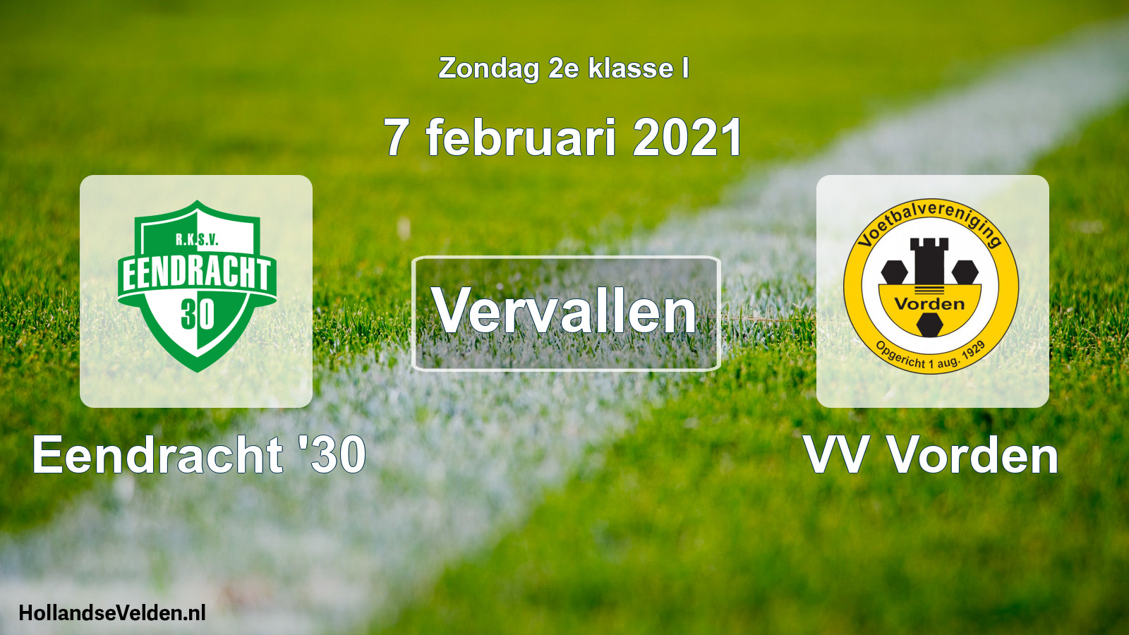 Scheduled Match: Eendracht '30 - VV Vorden (7 February 2021)