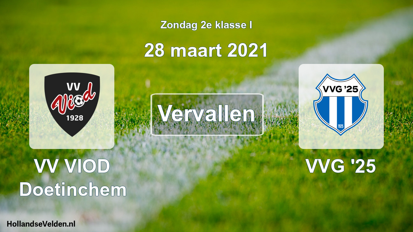 Scheduled Match: VV VIOD Doetinchem - VVG '25 (28 March 2021)
