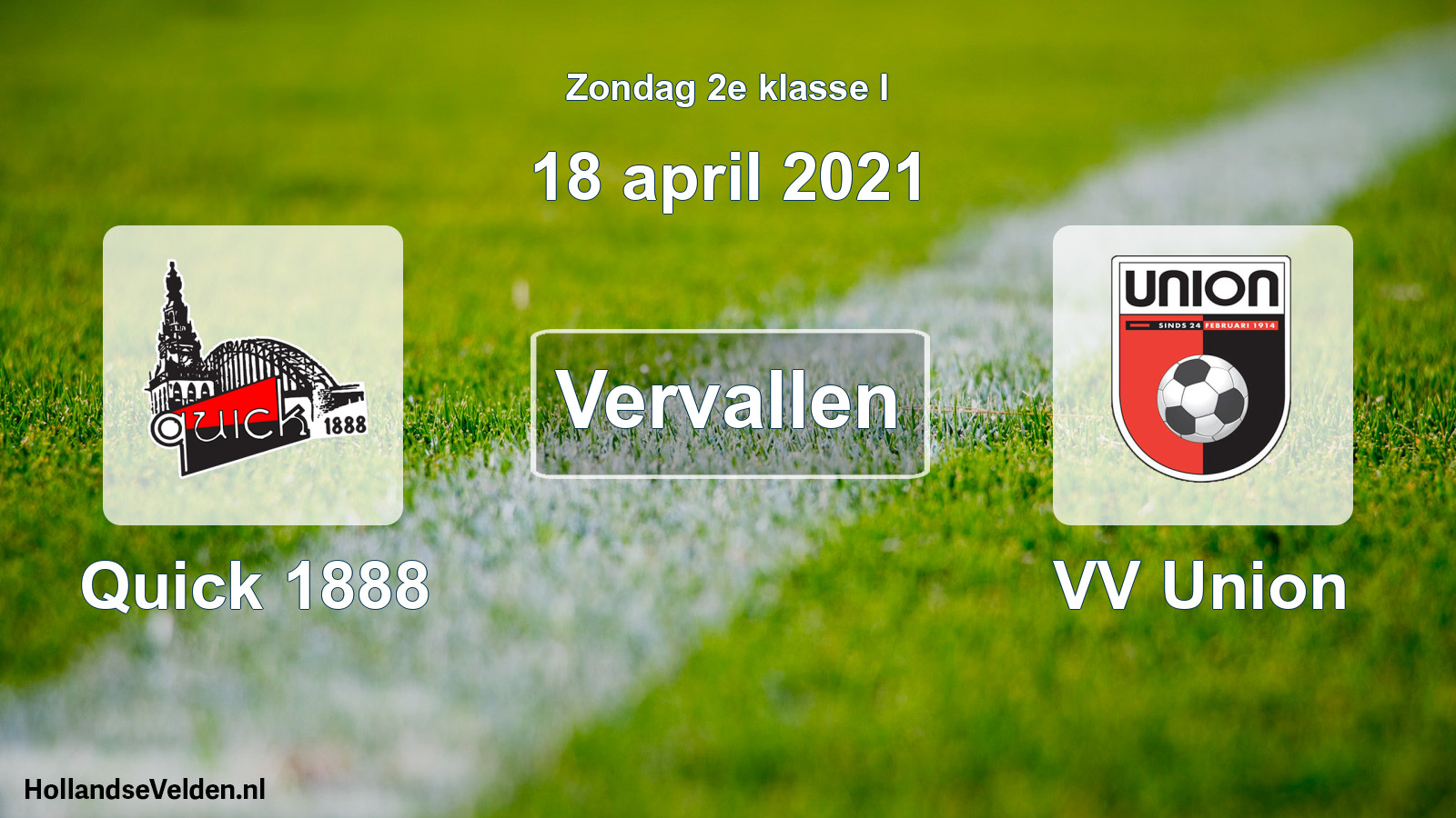 Scheduled Match: Quick 1888 - VV Union (18 April 2021)