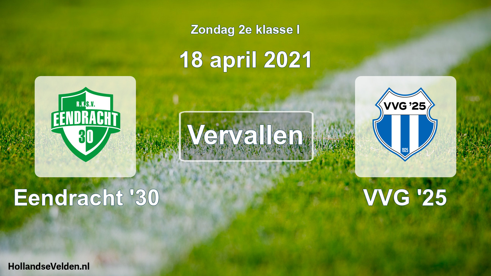 Scheduled Match: Eendracht '30 - VVG '25 (18 April 2021)