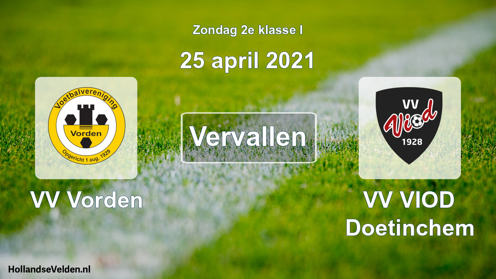 Scheduled Match: VV Vorden - VV VIOD Doetinchem (25 April 2021)