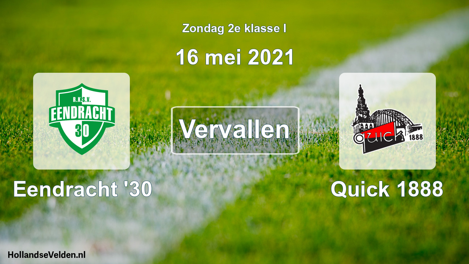Scheduled Match: Eendracht '30 - Quick 1888 (16 May 2021)
