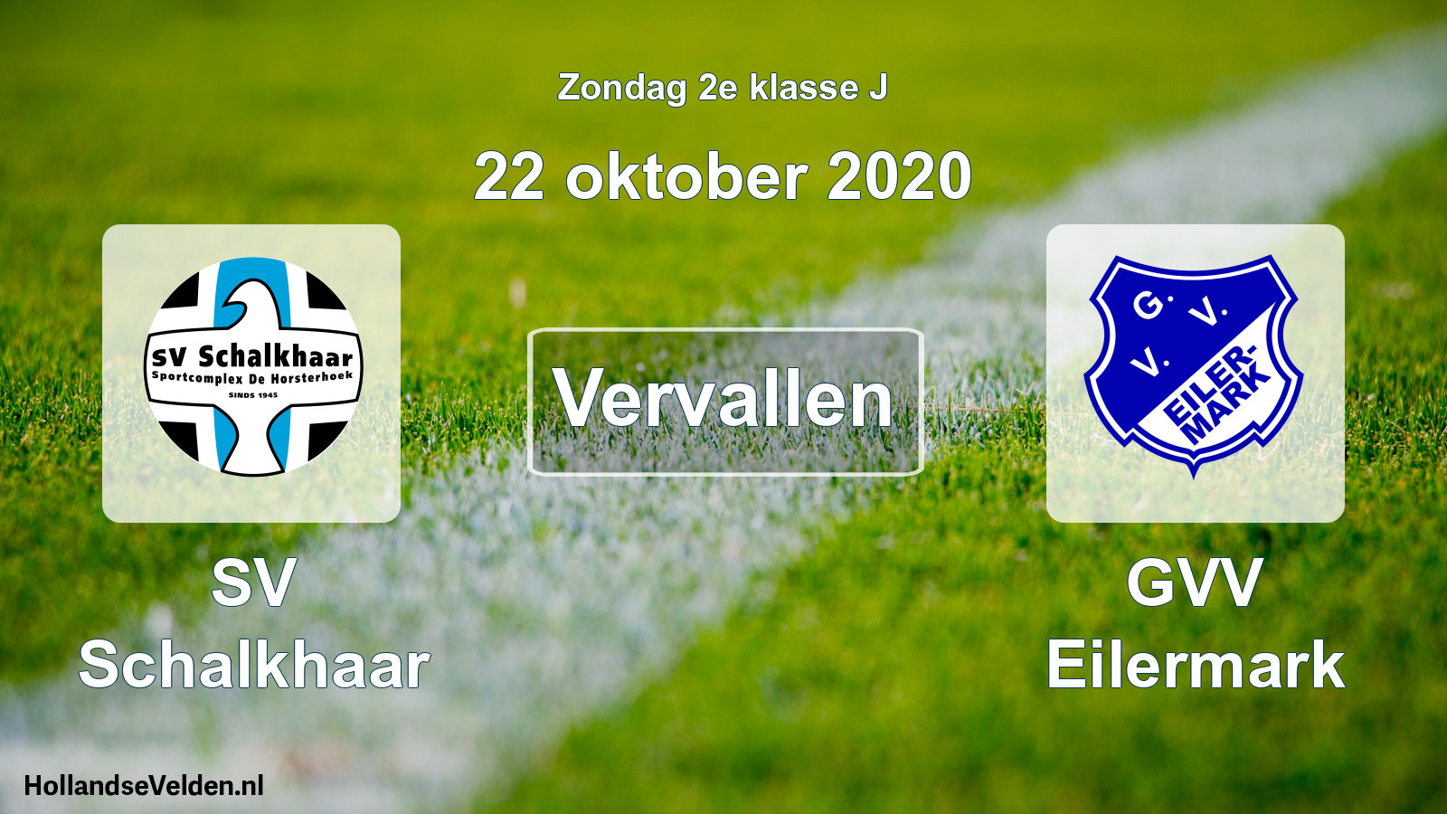 Scheduled Match: SV Schalkhaar - GVV Eilermark (22 October 2020)