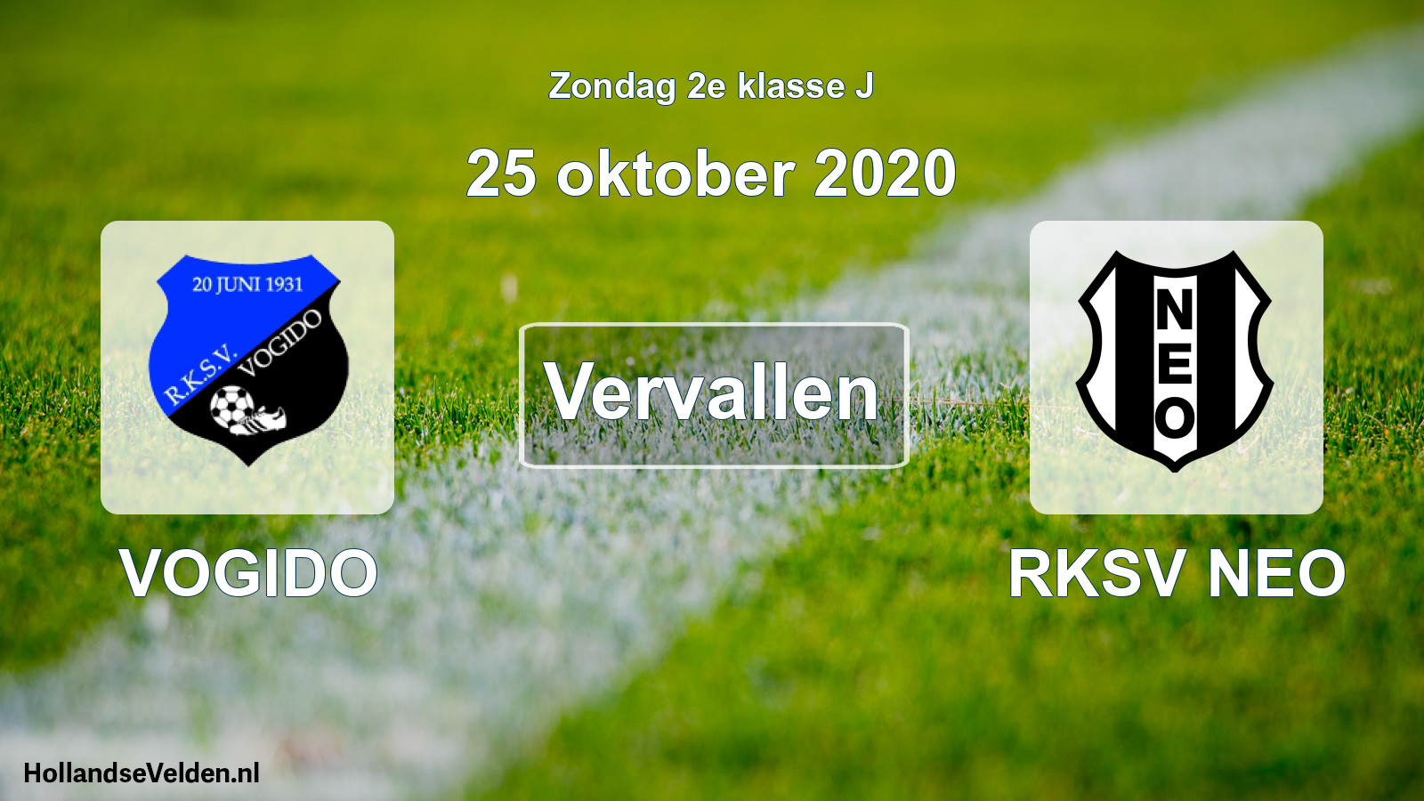 Scheduled Match: VOGIDO - RKSV NEO (25 October 2020)