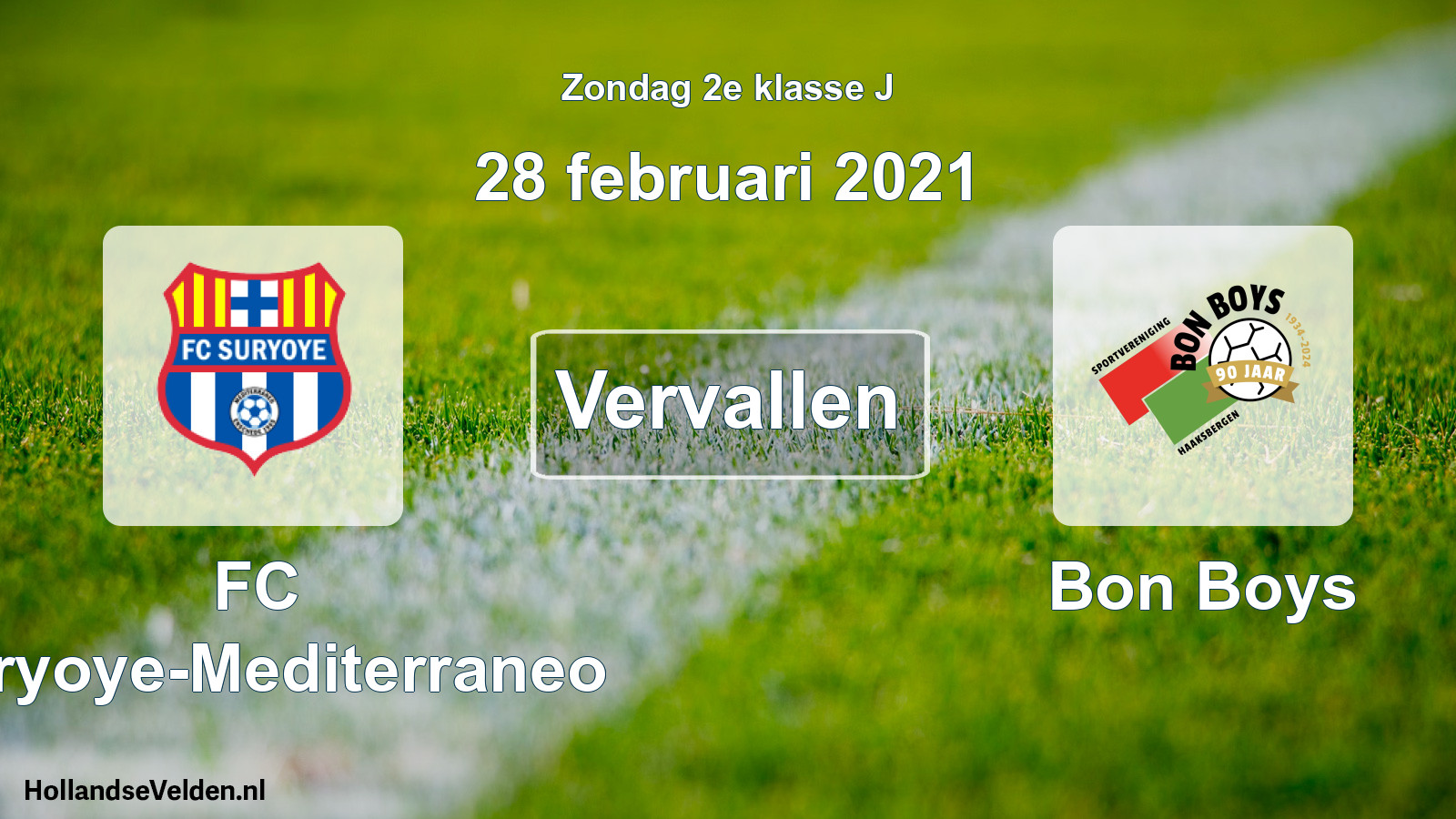 Scheduled Match: FC Suryoye-Mediterraneo - Bon Boys (28 February 2021)