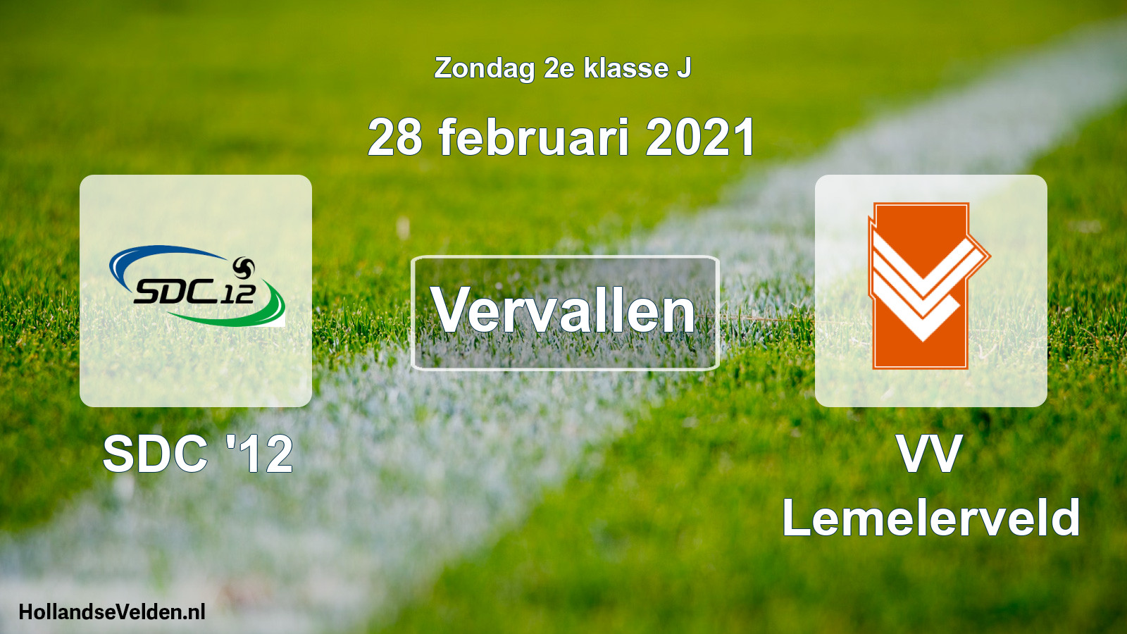 Scheduled Match: SDC '12 - VV Lemelerveld (28 February 2021)