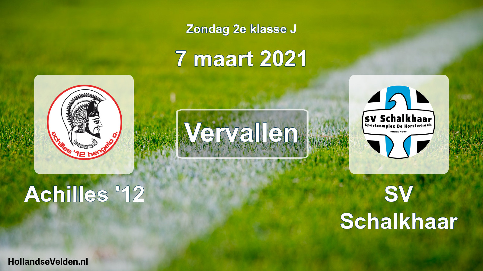Scheduled Match: Achilles '12 - SV Schalkhaar (7 March 2021)