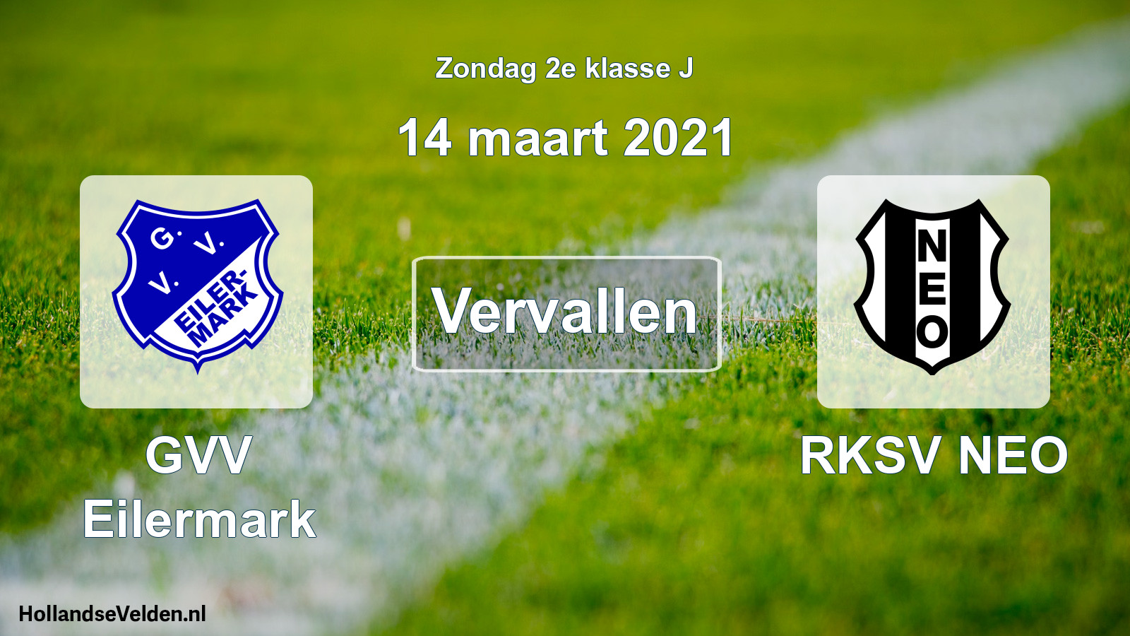 Scheduled Match: GVV Eilermark - RKSV NEO (14 March 2021)