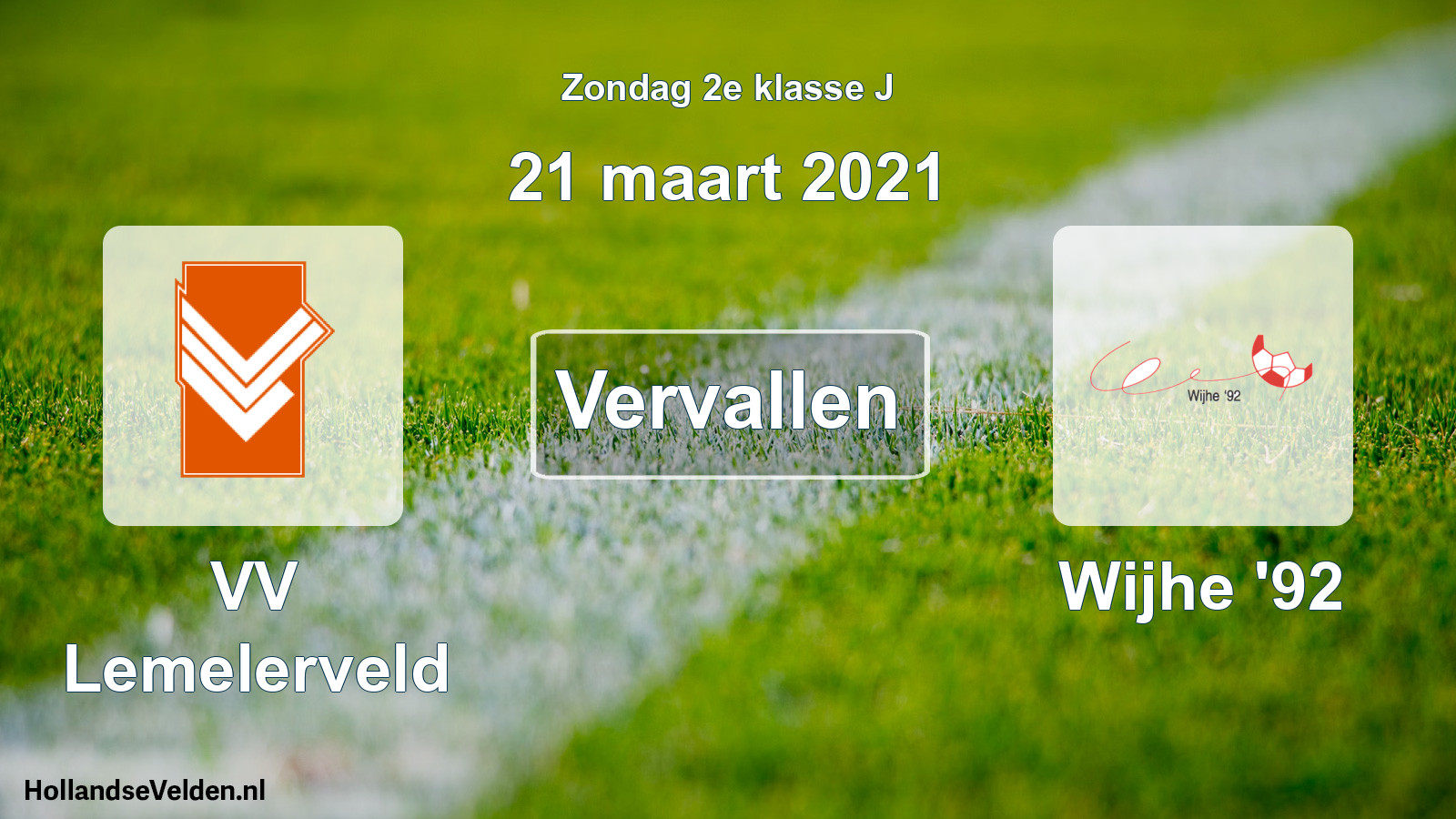 Scheduled Match: VV Lemelerveld - Wijhe '92 (21 March 2021)