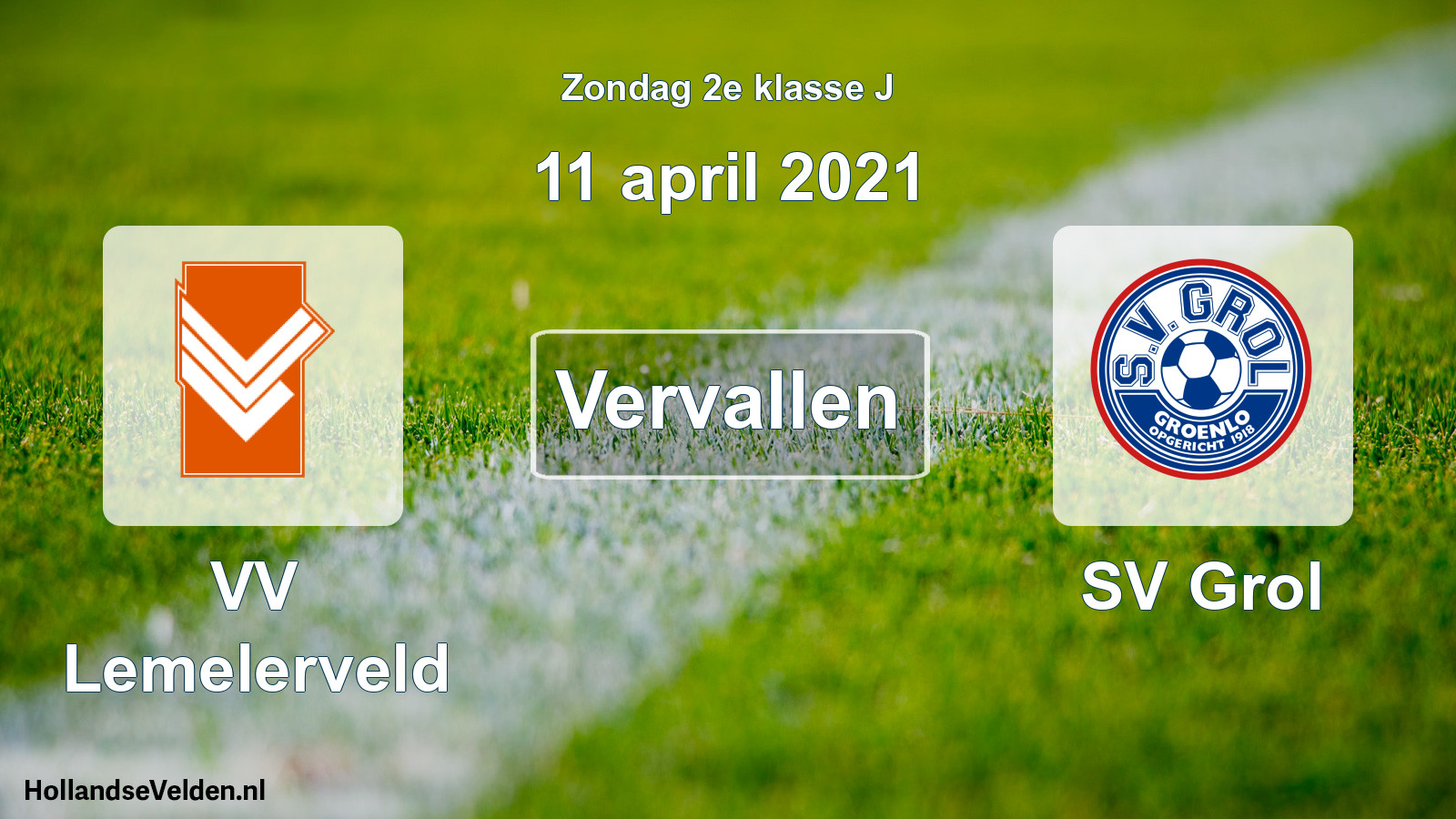 Scheduled Match: VV Lemelerveld - SV Grol (11 April 2021)