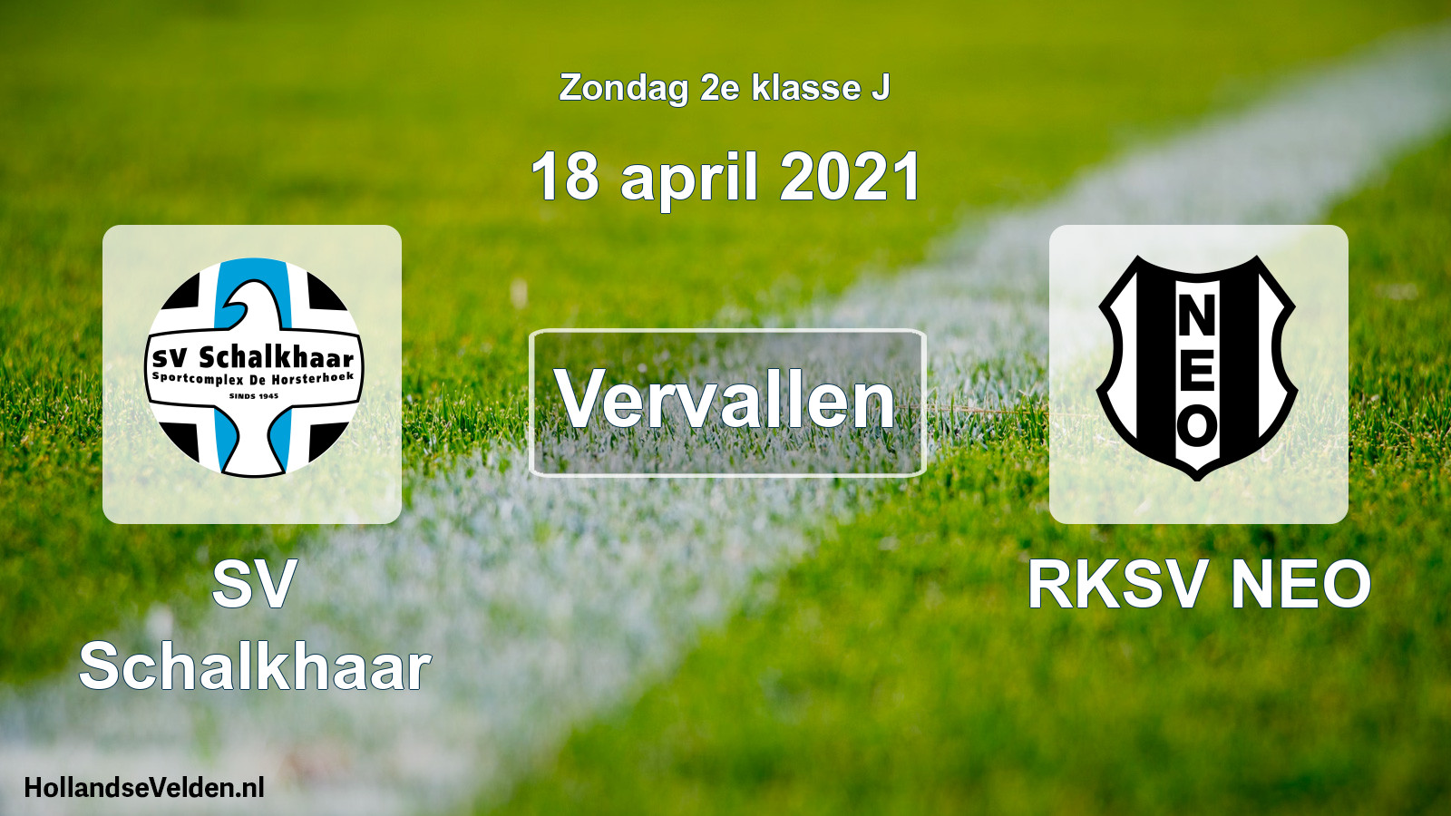 Scheduled Match: SV Schalkhaar - RKSV NEO (18 April 2021)