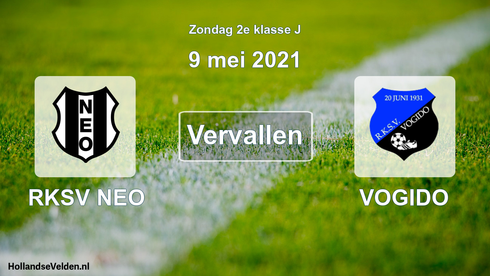Scheduled Match: RKSV NEO - VOGIDO (9 May 2021)