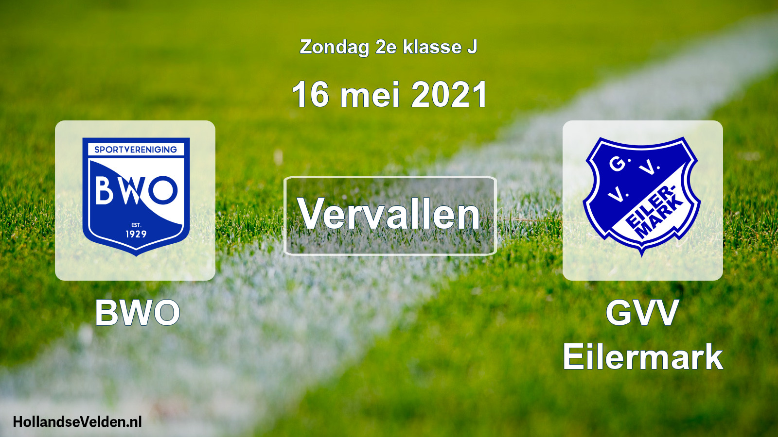 Scheduled Match: BWO - GVV Eilermark (16 May 2021)
