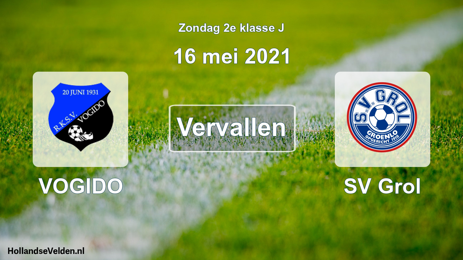Scheduled Match: VOGIDO - SV Grol (16 May 2021)