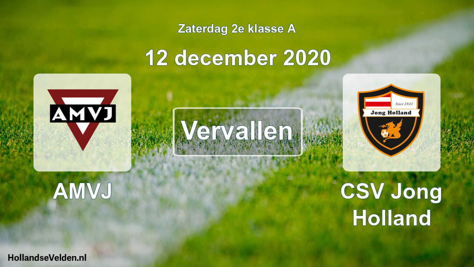 Scheduled Match: AMVJ - CSV Jong Holland (12 December 2020)