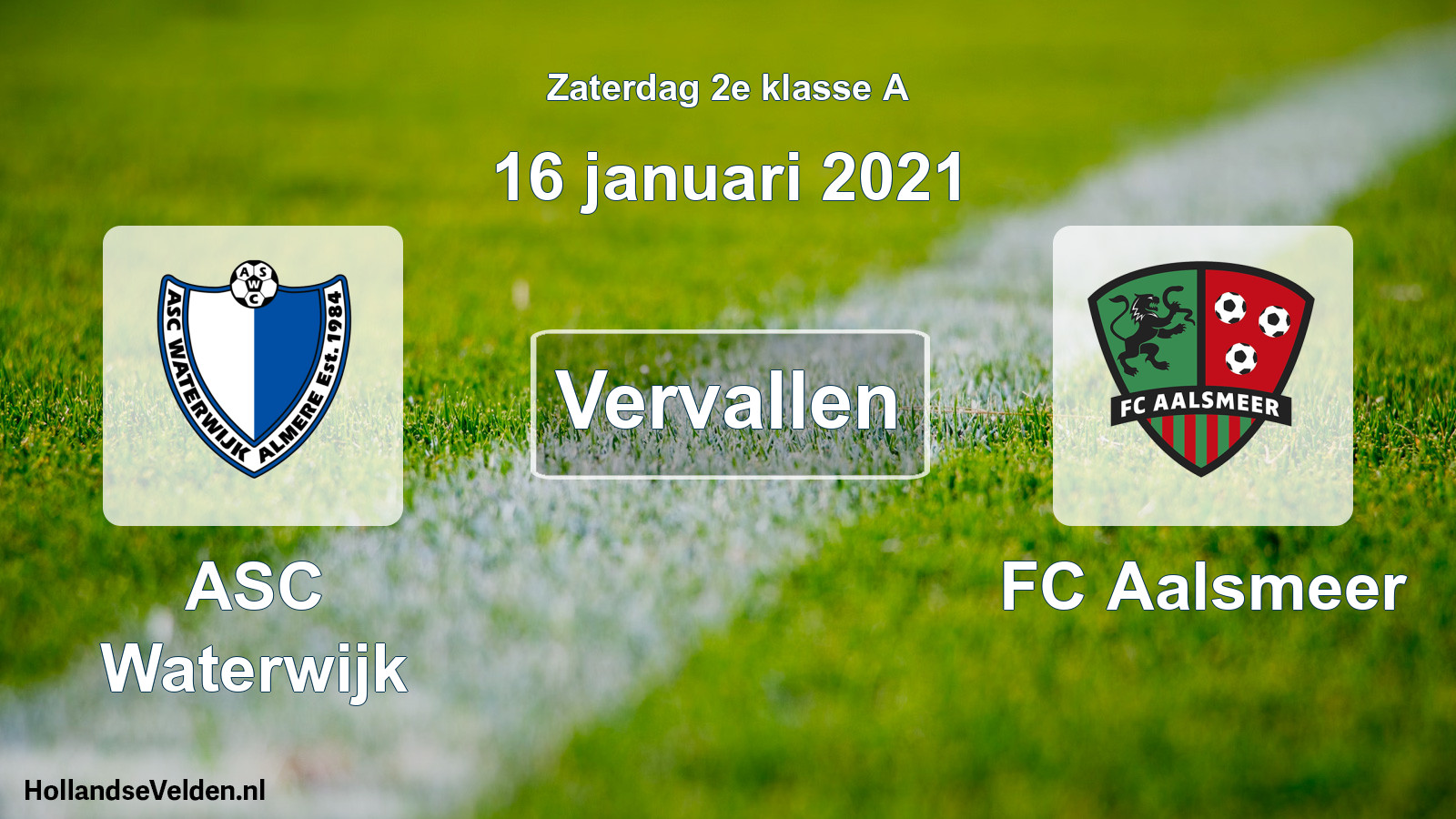 Scheduled Match: ASC Waterwijk - FC Aalsmeer (16 January 2021)