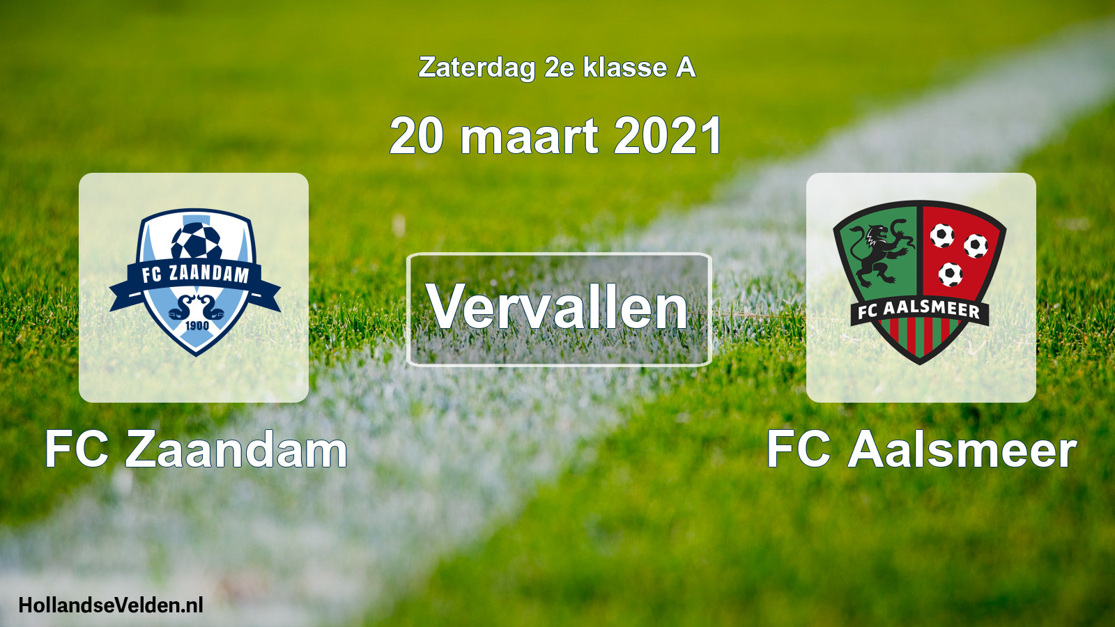Scheduled Match: FC Zaandam - FC Aalsmeer (20 March 2021)