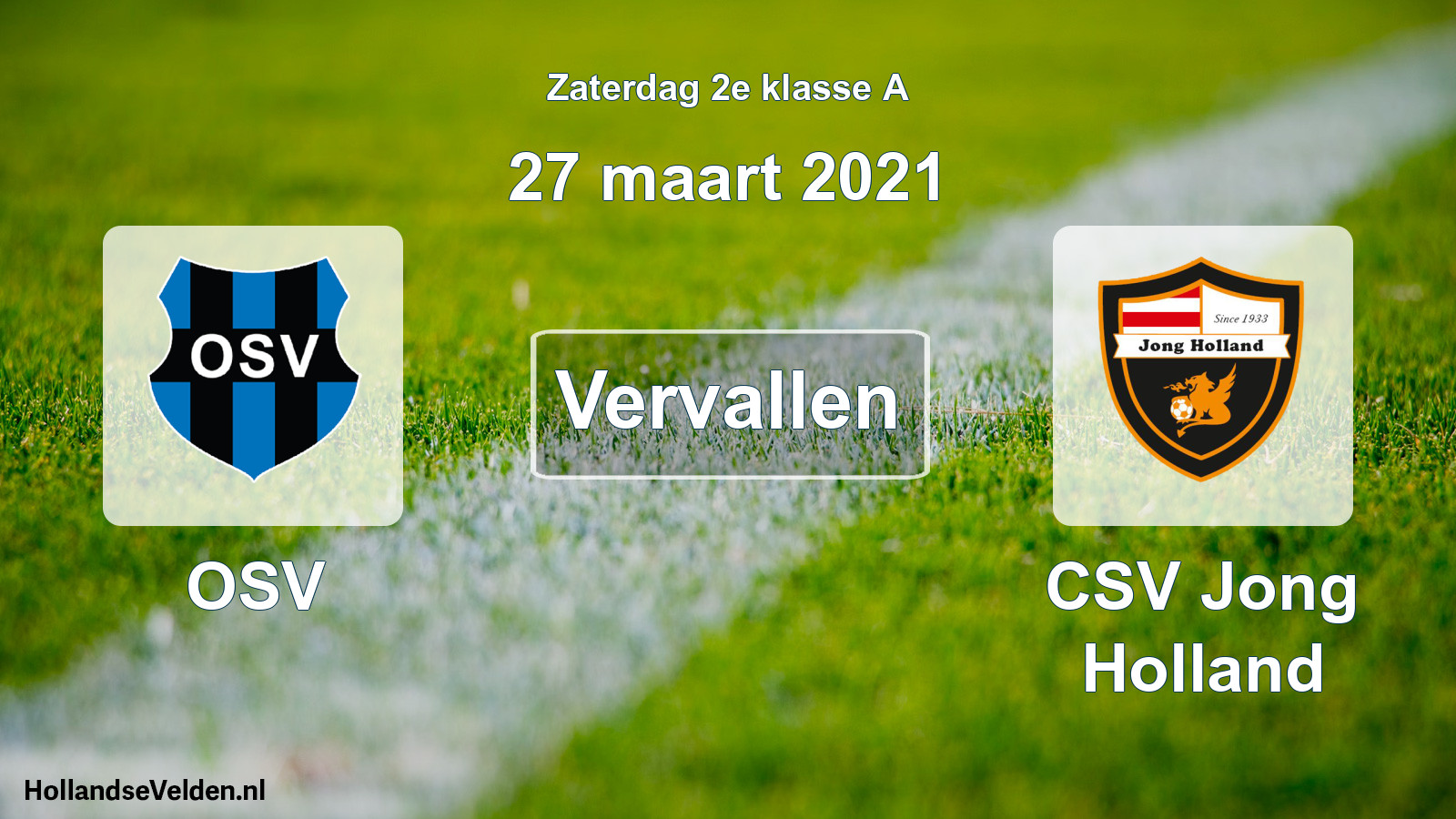 Scheduled Match: OSV - CSV Jong Holland (27 March 2021)