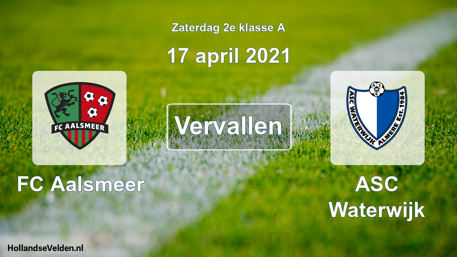 Scheduled Match: FC Aalsmeer - ASC Waterwijk (17 April 2021)