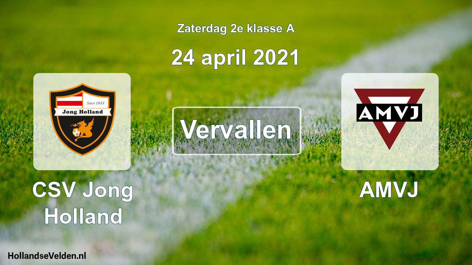 Scheduled Match: CSV Jong Holland - AMVJ (24 April 2021)