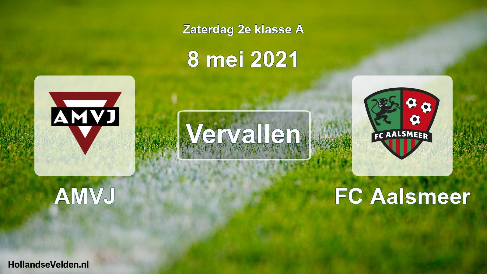 Scheduled Match: AMVJ - FC Aalsmeer (8 May 2021)