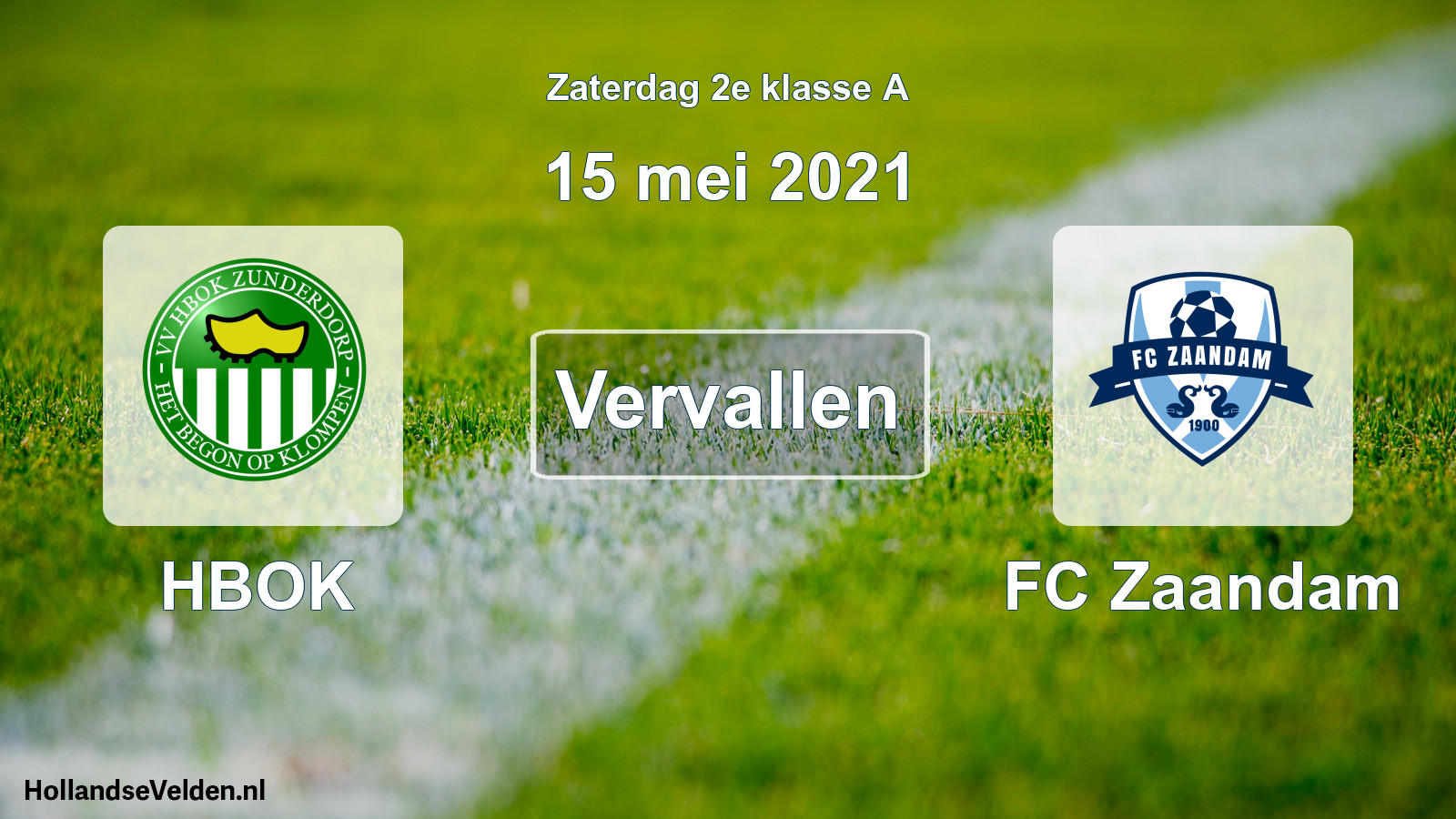Scheduled Match: HBOK - FC Zaandam (15 May 2021)