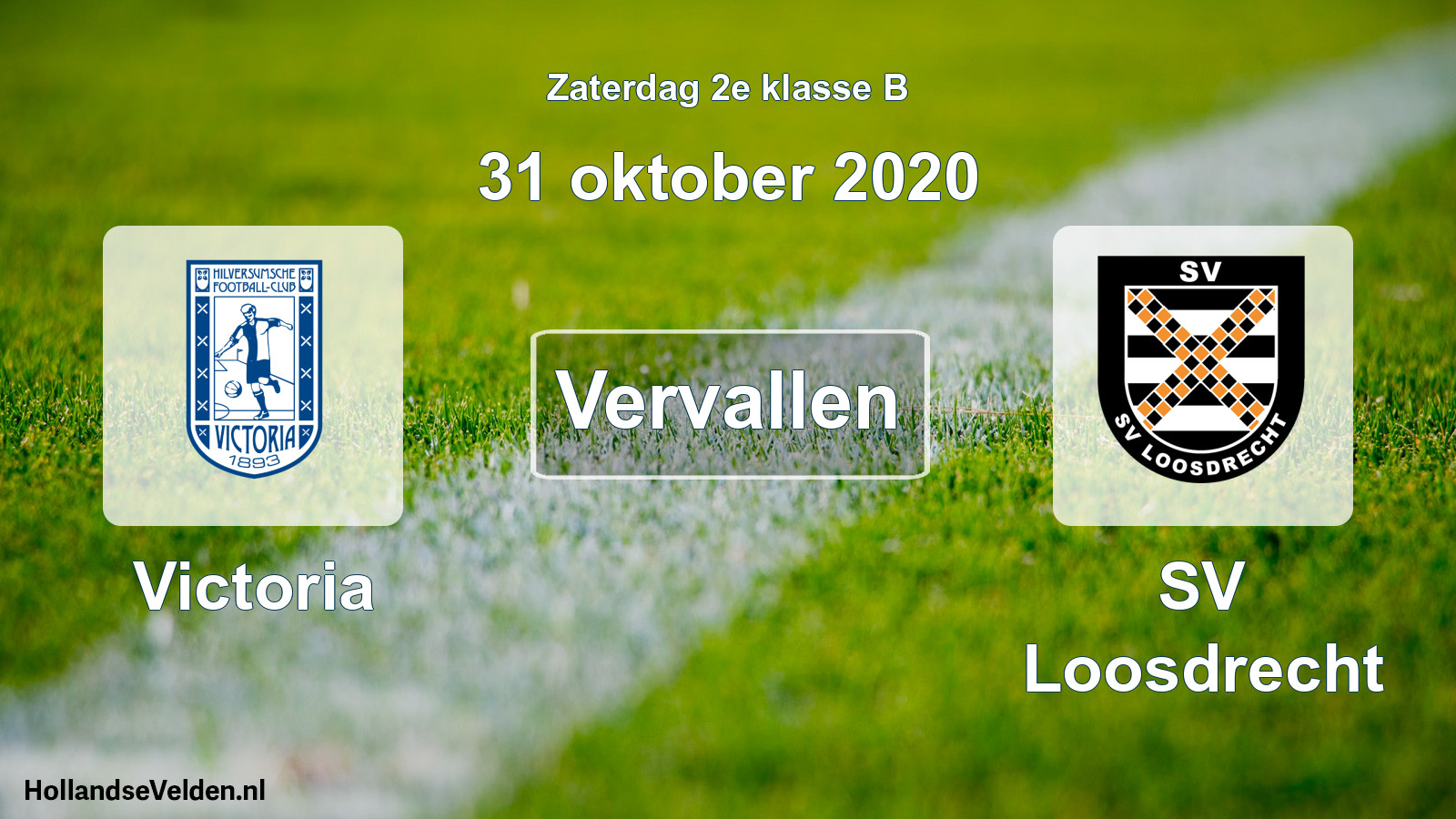 Scheduled Match: Victoria - SV Loosdrecht (31 October 2020)