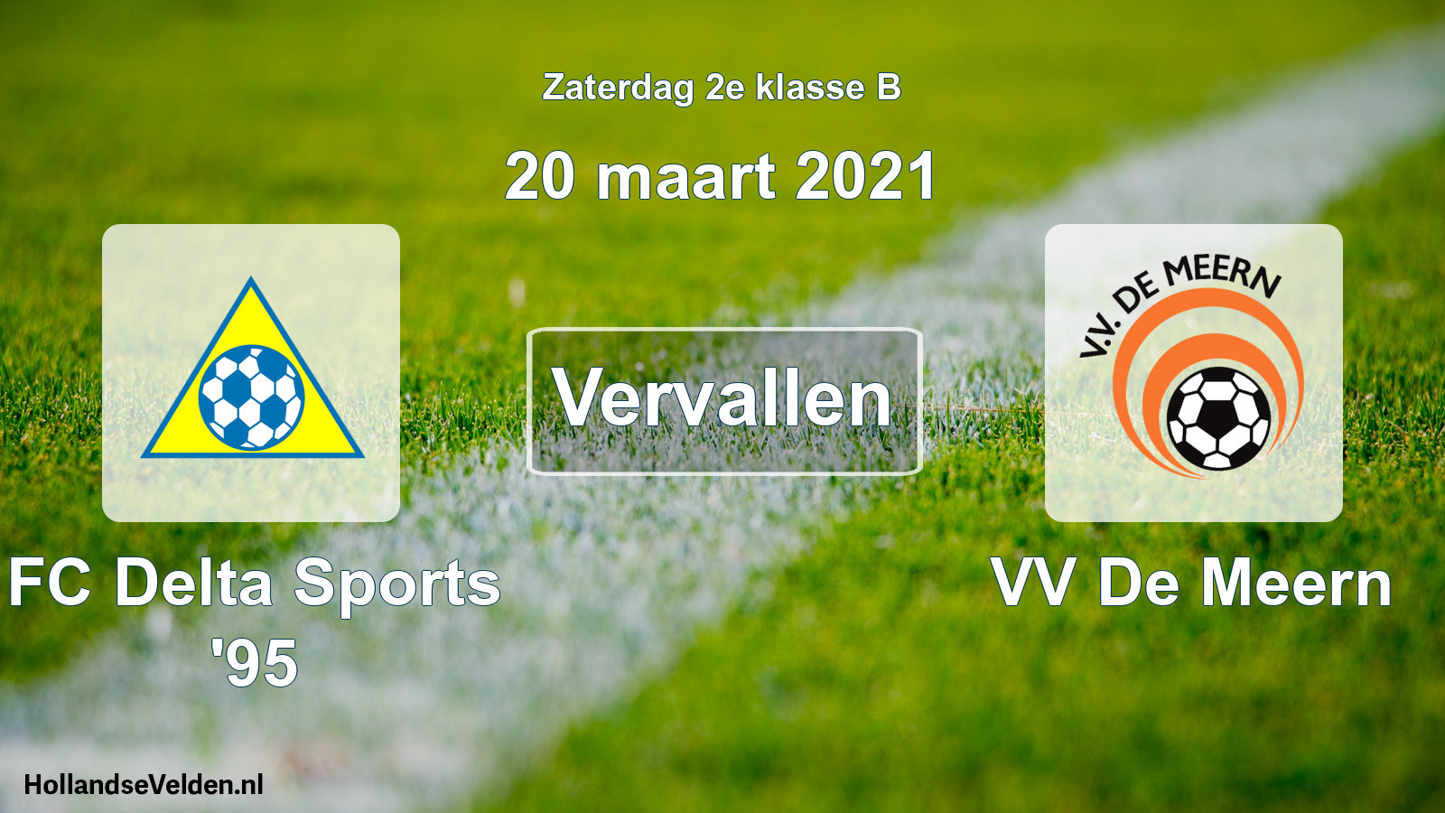 Scheduled Match: FC Delta Sports '95 - VV De Meern (20 March 2021)