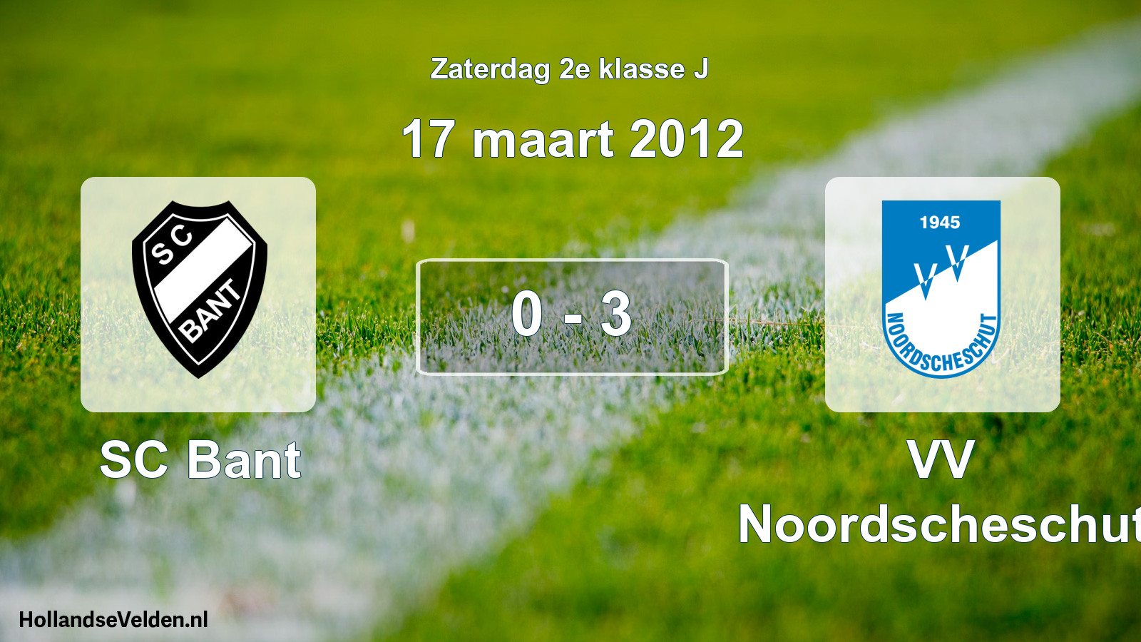 Total number of matches played: SC Bant - VV Noordscheschut 0 - 3 (17 March 2012)