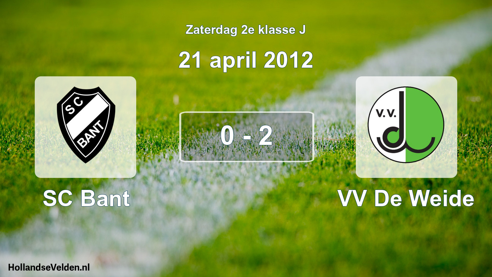 Total number of matches played: SC Bant - VV De Weide 0 - 2 (21 April 2012)