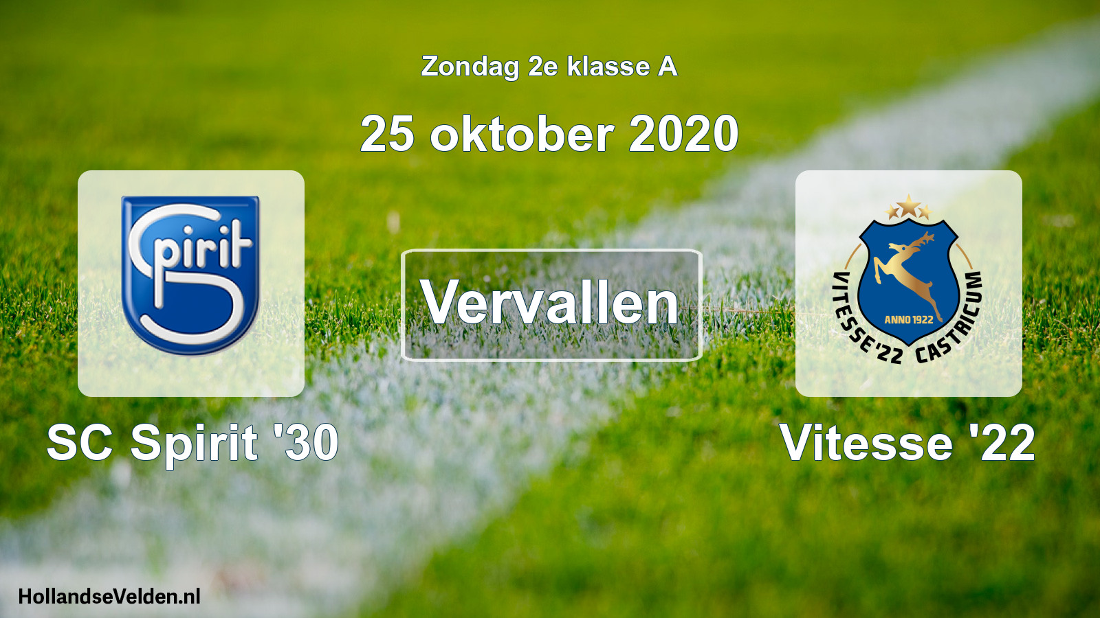 Scheduled Match: SC Spirit '30 - Vitesse '22 (25 October 2020)