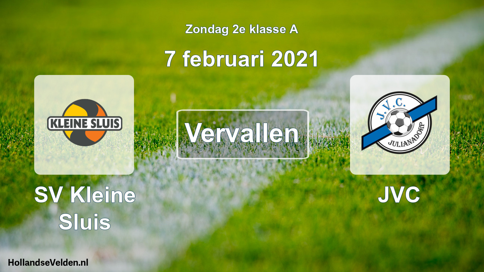 Scheduled Match: SV Kleine Sluis - JVC (7 February 2021)