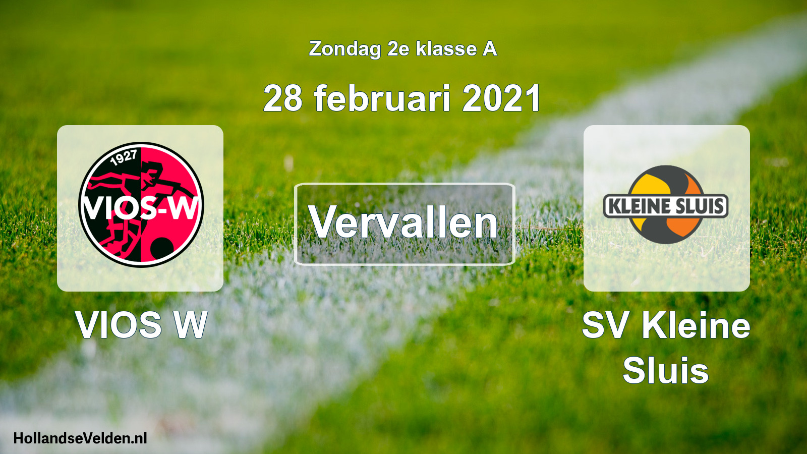 Scheduled Match: VIOS W - SV Kleine Sluis (28 February 2021)