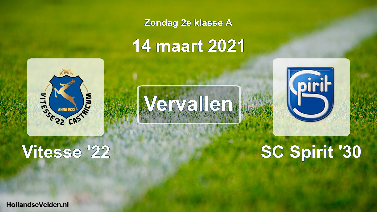 Scheduled Match: Vitesse '22 - SC Spirit '30 (14 March 2021)
