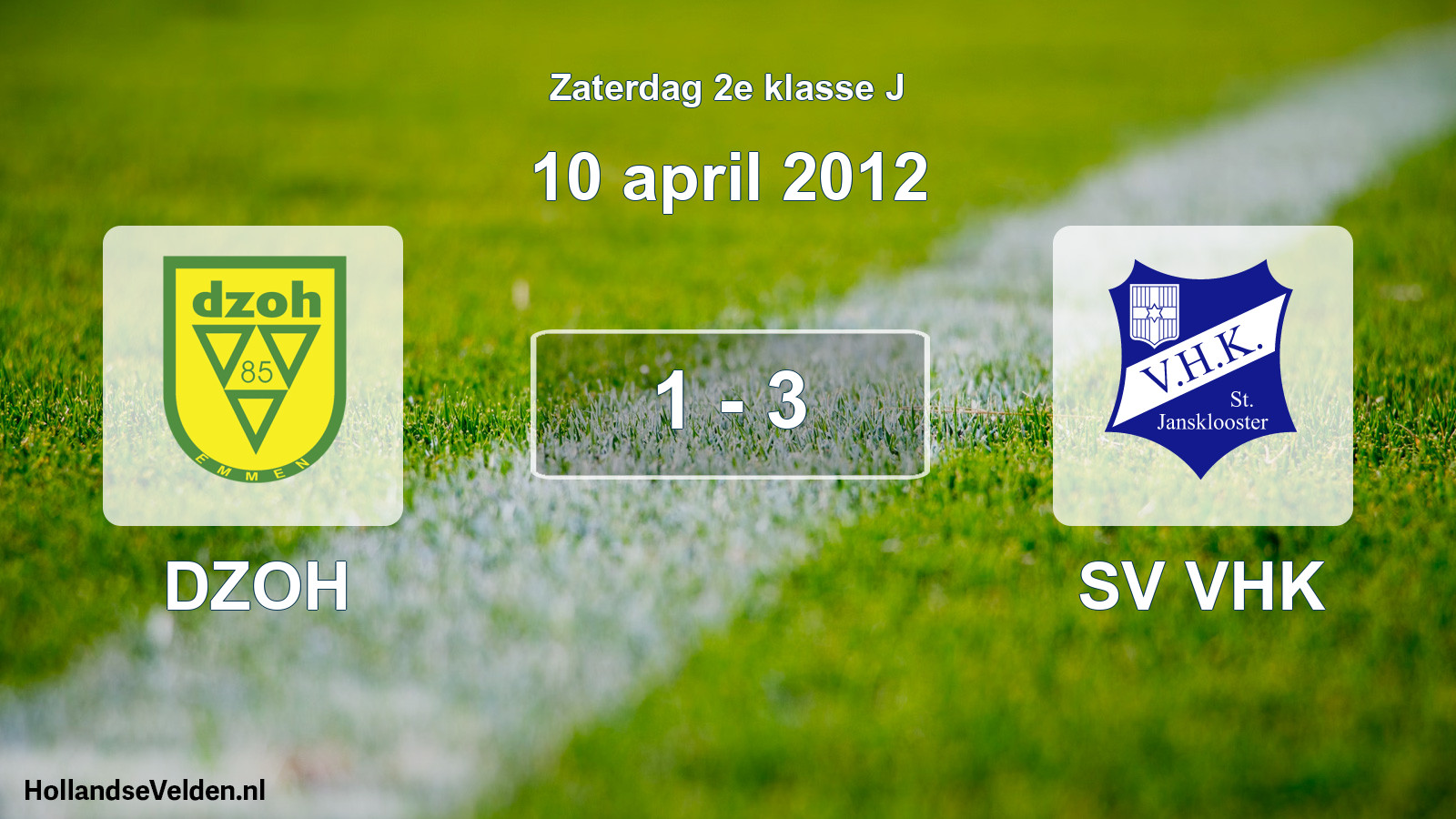 Total number of matches played: DZOH - SV VHK 1 - 3 (10 April 2012)