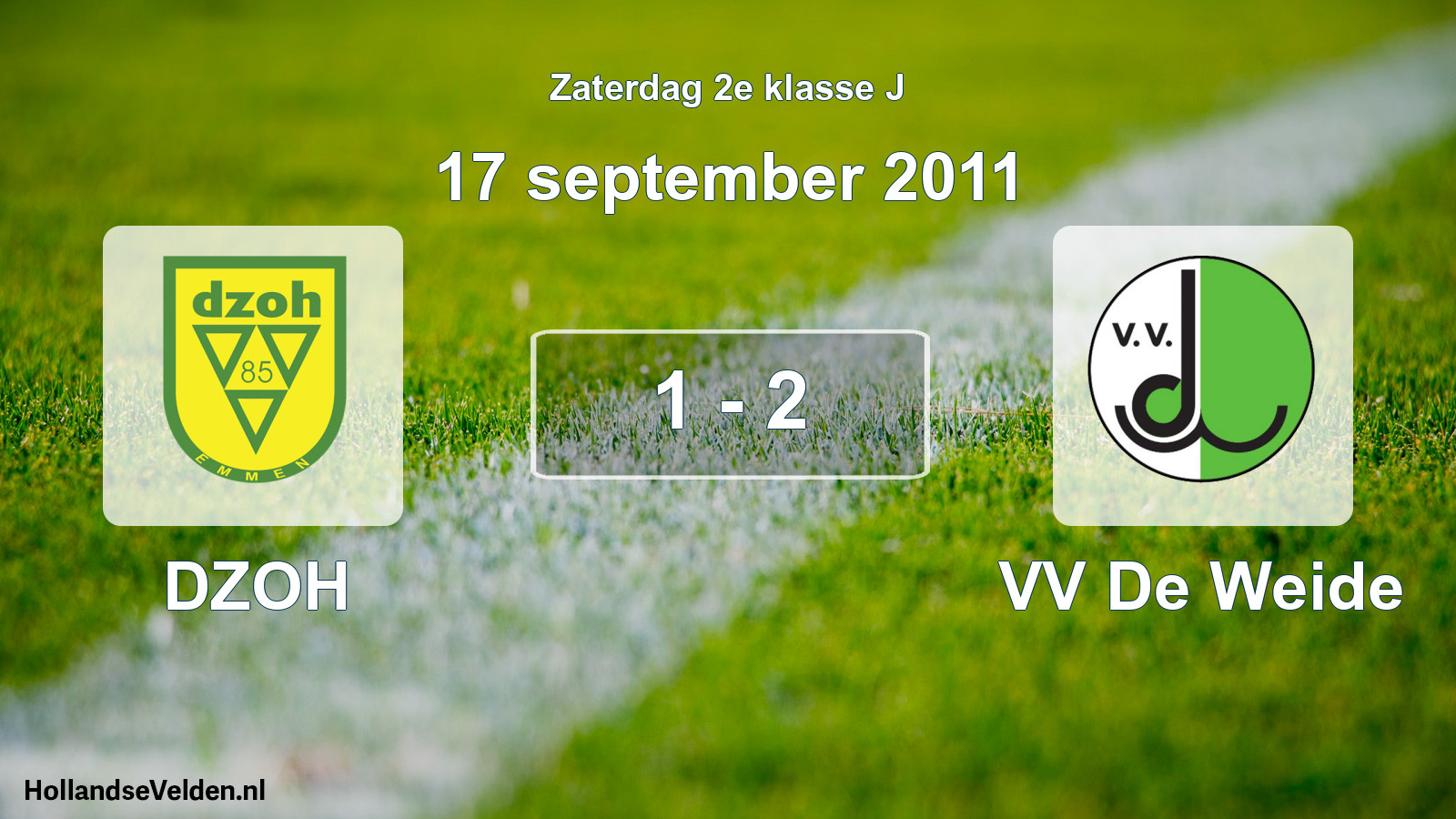 Total number of matches played: DZOH - VV De Weide 1 - 2 (17 September 2011)